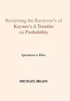 Reviewing the Reviewer's of Keynes's A Treatise on Probability cover