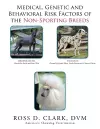 Medical, Genetic and Behavioral Risk Factors of the Non-Sporting Breeds cover