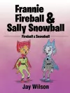 Frannie Fireball & Sally Snowball cover