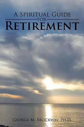 A Spiritual Guide for Retirement cover