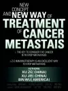 New Concept and New Way of Treatment of Cancer Metastais cover