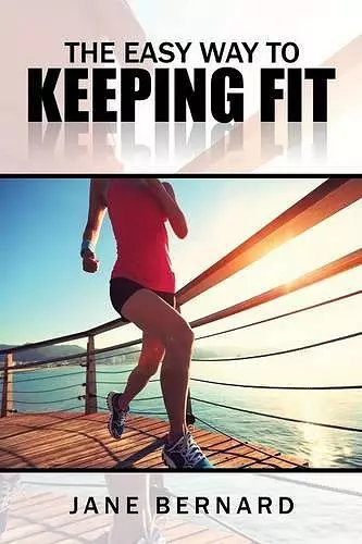 The Easy Way to Keeping Fit cover