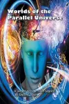 Worlds of the Parallel Universe cover