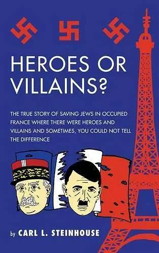 Heroes or Villains? cover