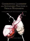 Generational Leadership and Sustainable Practices in French Winemaking cover