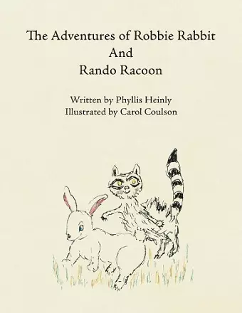 The Adventures of Robbie Rabbit and Rando Racoon cover