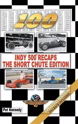 Indy 500 Recaps-The Short Chute Edition cover