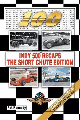 Indy 500 Recaps-The Short Chute Edition cover