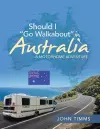 Should I Go Walkabout in Australia cover