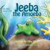 Jeeba the Amoeba cover