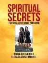 Spiritual Secrets for Successful Single Parenting cover