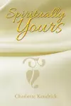 Spiritually Yours cover