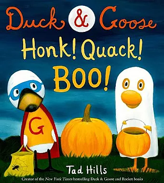 Duck & Goose, Honk! Quack! Boo! cover