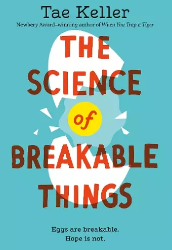 The Science of Breakable Things cover