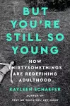 But You're Still So Young cover