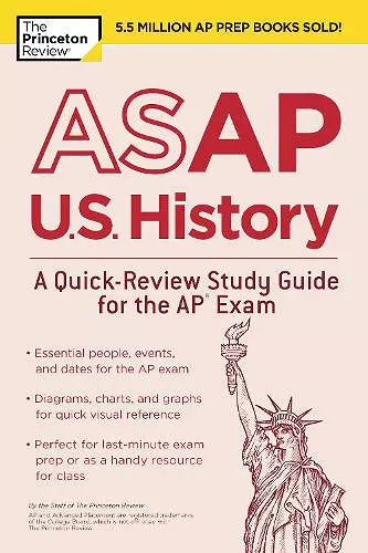 ASAP U.S. History: A Quick-Review Study Guide for the AP Exam cover