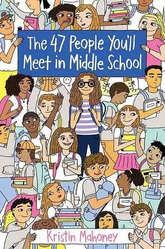 47 People You'll Meet in Middle School cover