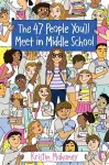 47 People You'll Meet in Middle School cover