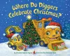 Where Do Diggers Celebrate Christmas? cover