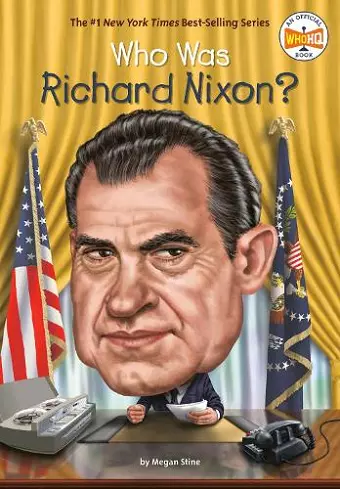 Who Was Richard Nixon? cover