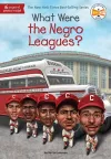 What Were the Negro Leagues? cover