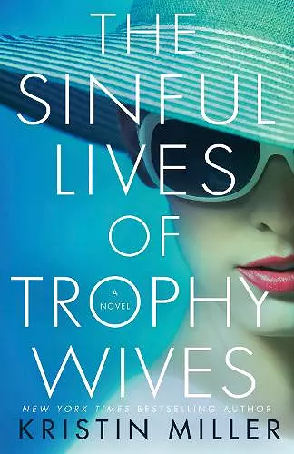 The Sinful Lives of Trophy Wives cover