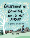 Everything Is Beautiful, and I'm Not Afraid cover