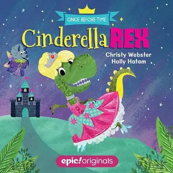 Cinderella Rex (Once Before Time Book 1) cover
