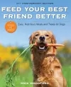 Feed Your Best Friend Better, Revised Edition cover