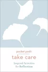 Pocket Posh Take Care: Inspired Activities for Reflection cover