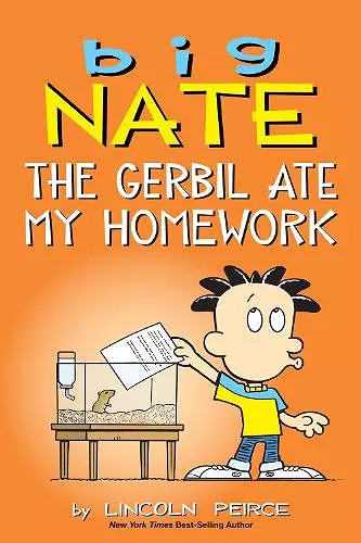 Big Nate: The Gerbil Ate My Homework cover