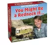 Jeff Foxworthy's You Might Be a Redneck If... 2023 Day-to-Day Calendar cover