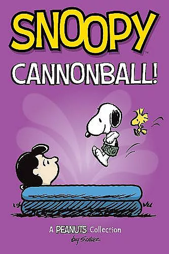 Snoopy: Cannonball! cover