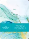 Mindful Moments 12-Month 2024 Monthly/Weekly Planner Calendar cover