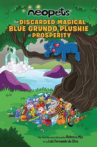 Neopets: The Discarded Magical Blue Grundo Plushie of Prosperity cover