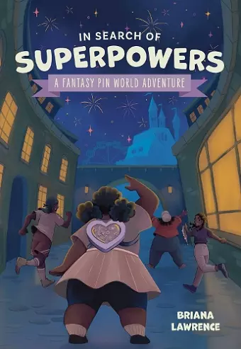 In Search of Superpowers: A Fantasy Pin World Adventure cover