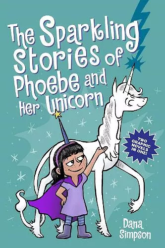 The Sparkling Stories of Phoebe and Her Unicorn cover