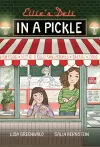 Ellie's Deli: In a Pickle! cover