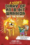 A Noob's Diary of an 8-Bit Warrior cover