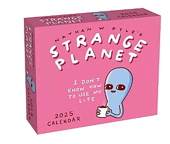 Strange Planet 2025 Day-to-Day Calendar cover