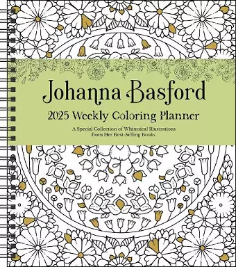 Johanna Basford 12-Month 2025 Weekly Coloring Calendar cover