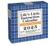 Life's Little Instruction 2025 Day-to-Day Calendar cover