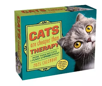 Cats Are Cheaper Than Therapy 2025 Day-to-Day Calendar cover