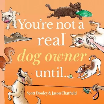 You're Not a Real Dog Owner Until… cover