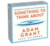 Adam Grant 2025 Day-to-Day Calendar cover