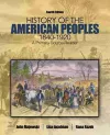 History of the American Peoples, 1840-1920: A Primary Source Reader cover