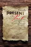 Present in the Past: A Collection of American Historical Documents, Volume One cover