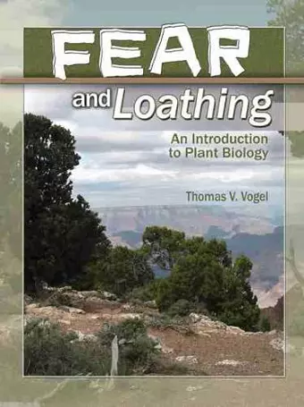 Fear and Loathing in an Introduction to Plant Biology cover