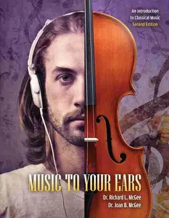 Music to Your Ears: An Introduction to Classical Music cover