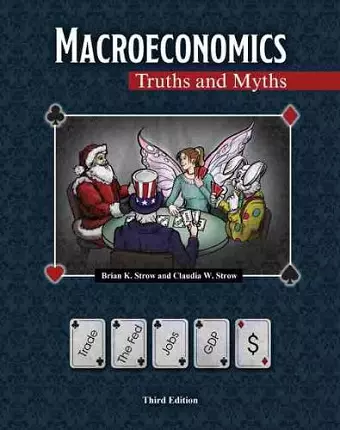 Macroeconomics: Truths and Myths cover